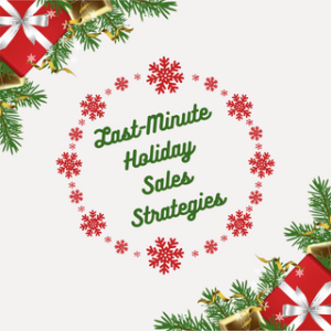 alt="last-minute-holiday-sales-strategies"