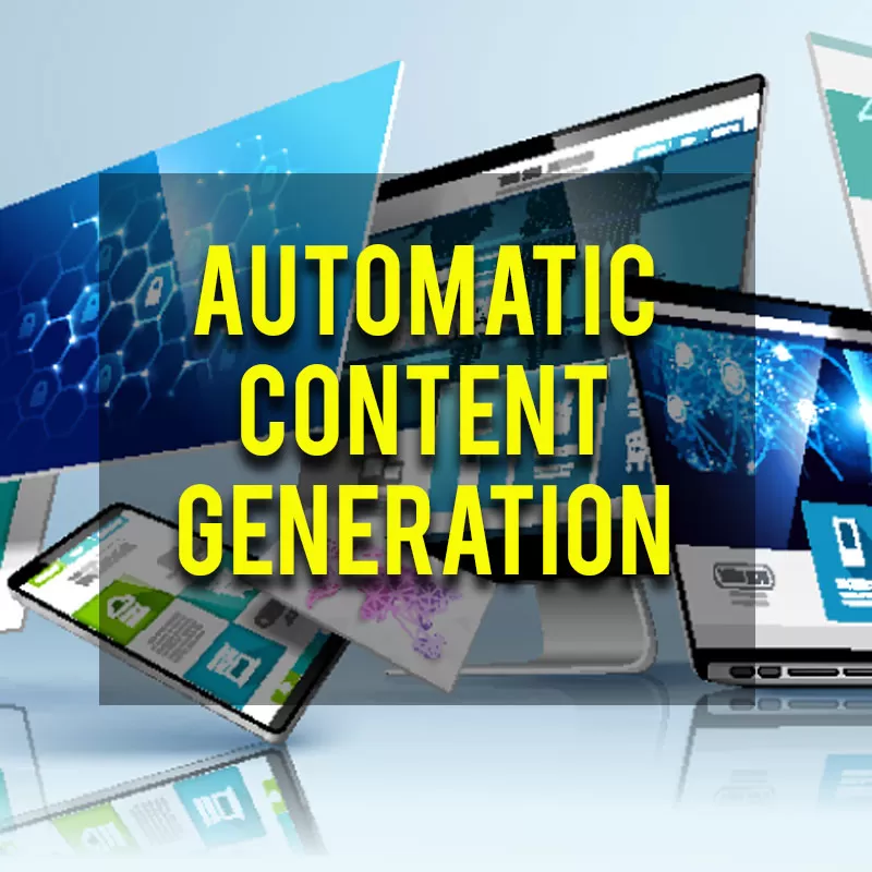 Automatic Content Generation